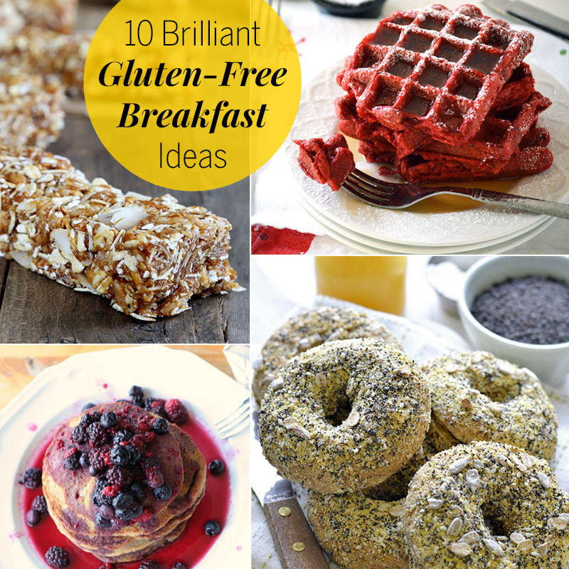 Healthy Gluten Free Breakfast Ideas
 10 Brilliant Gluten Free Breakfast Ideas