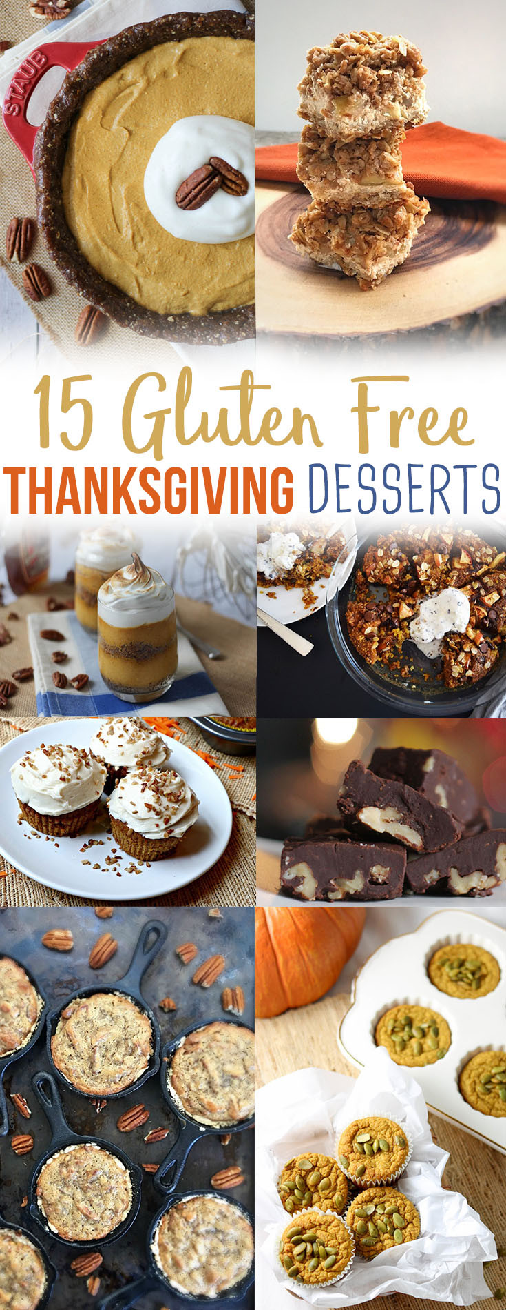 Healthy Gluten Free Desserts
 15 Healthy Gluten Free Thanksgiving Dessert Recipes