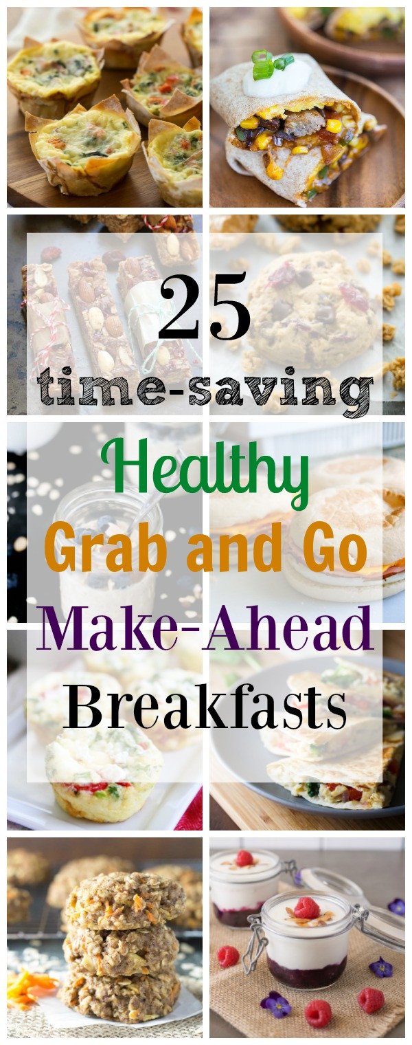 Healthy Grab And Go Breakfast
 25 Healthy Grab and Go Make Ahead Breakfast Recipes