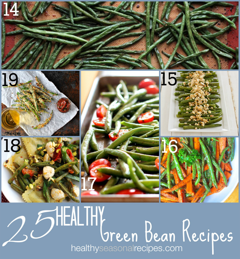 Healthy Green Bean Recipes
 25 healthy green bean recipes Healthy Seasonal Recipes