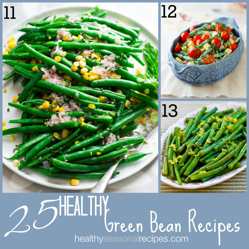 Healthy Green Bean Recipes
 25 healthy green bean recipes Healthy Seasonal Recipes