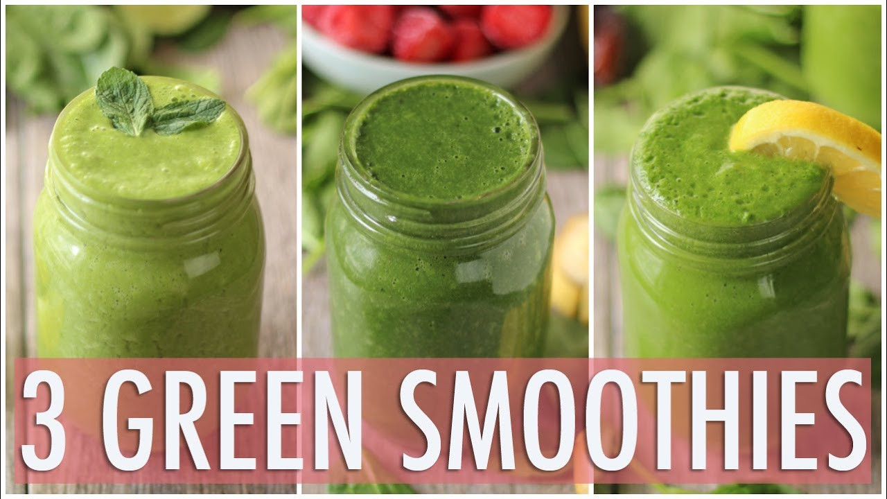 Healthy Green Breakfast Smoothies
 3 Healthy Green Smoothies