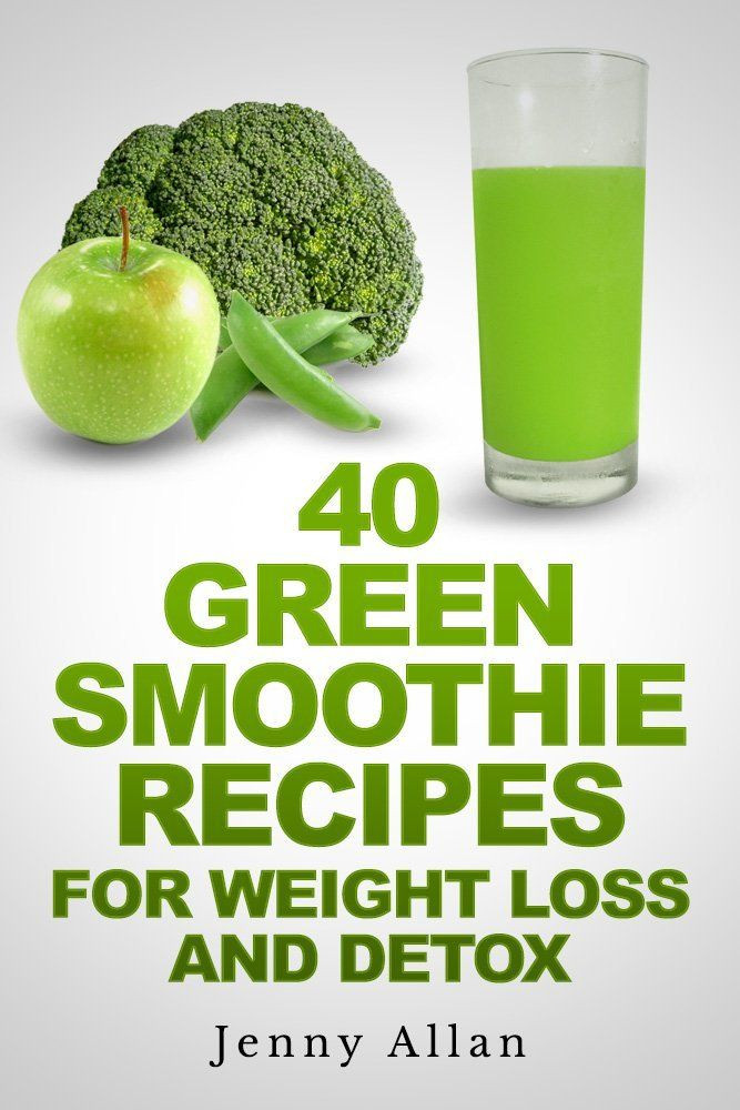 Healthy Green Smoothies For Weight Loss
 Green Smoothie Recipes For Weight Loss and Detox Book by