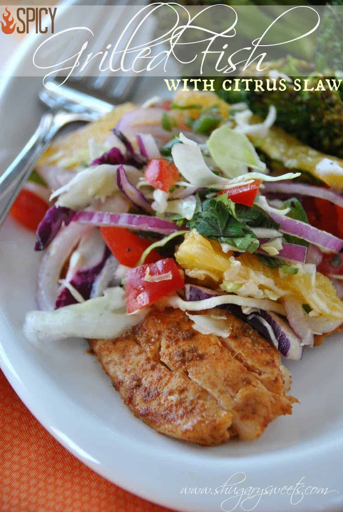 Healthy Grilled Dinners
 Spicy Grilled Fish with Citrus Slaw a delicious and