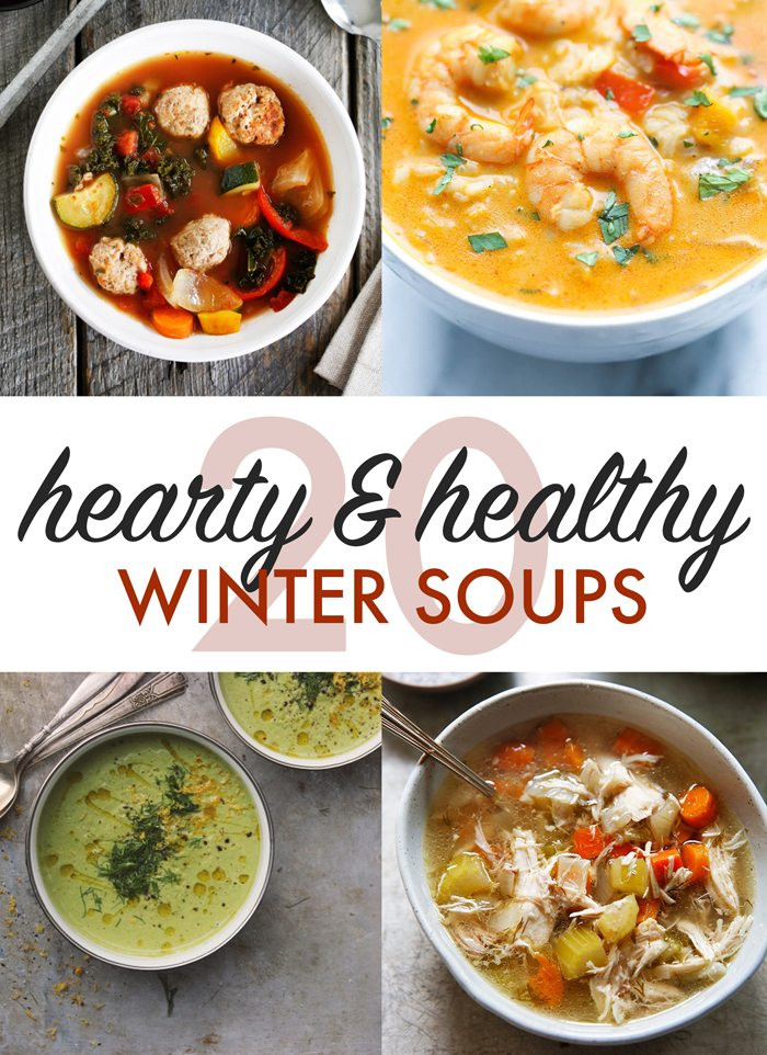 Healthy Hearty Soups
 Twenty Hearty and Healthy Winter Soups Lexi s Clean Kitchen