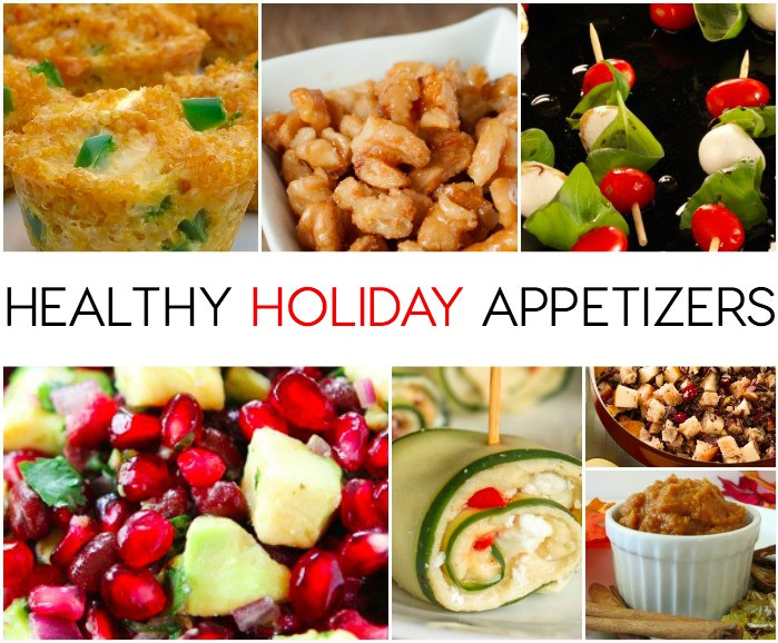 Healthy Holiday Appetizers
 20 Healthy Appetizers for the Holidays