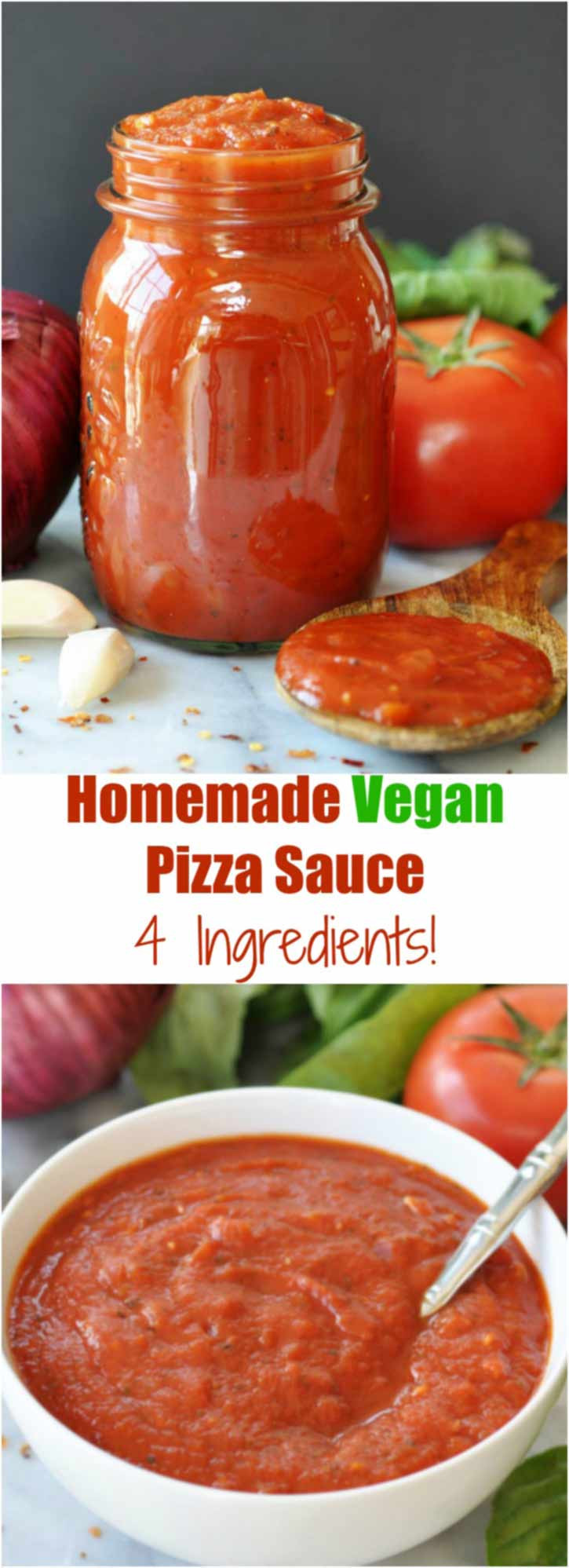 Healthy Homemade Pizza Sauce
 4 Ingre nt Homemade Vegan Pizza Sauce Veganosity