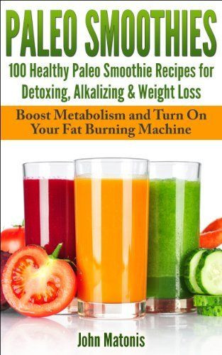 Healthy Homemade Smoothies For Weight Loss
 17 Best images about paleo t on Pinterest