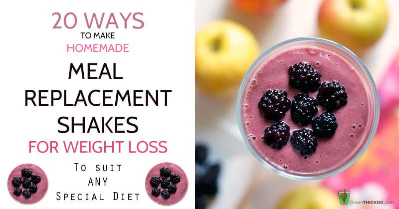 Healthy Homemade Smoothies For Weight Loss
 20 Ways to Make Homemade Meal Replacement Shakes for