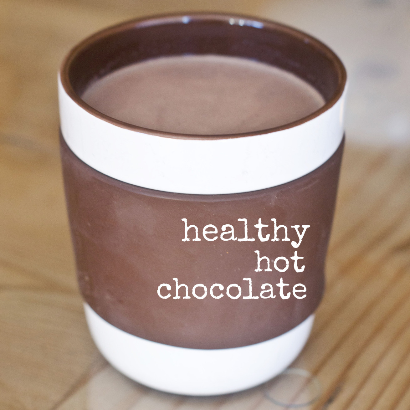 Healthy Hot Chocolate
 healthy hot chocolate