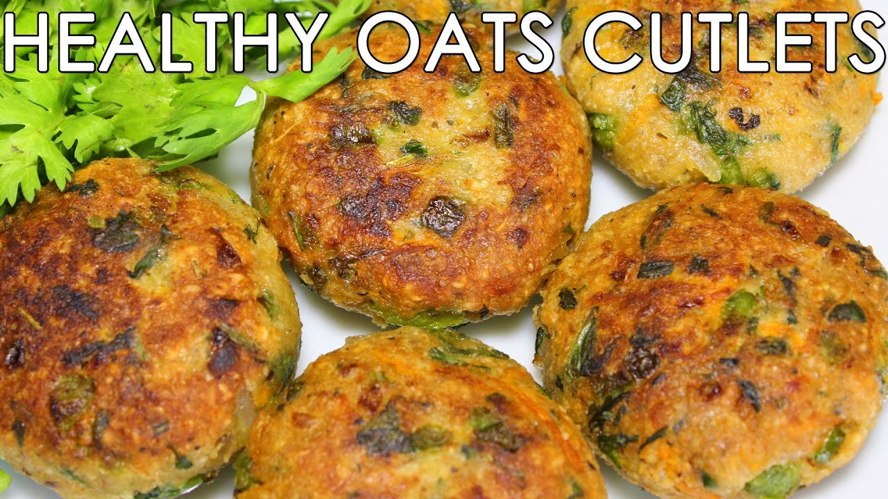 Healthy Indian Recipes
 Healthy Oats & Mixed Ve able Cutlets