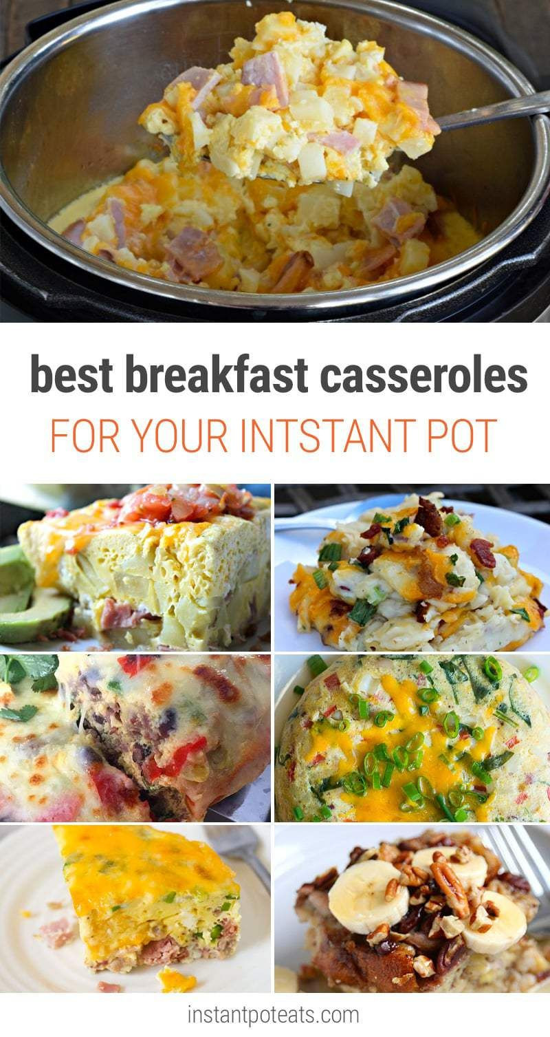 Healthy Instant Pot Breakfast Recipes
 Best Instant Pot Breakfast Casserole Recipes
