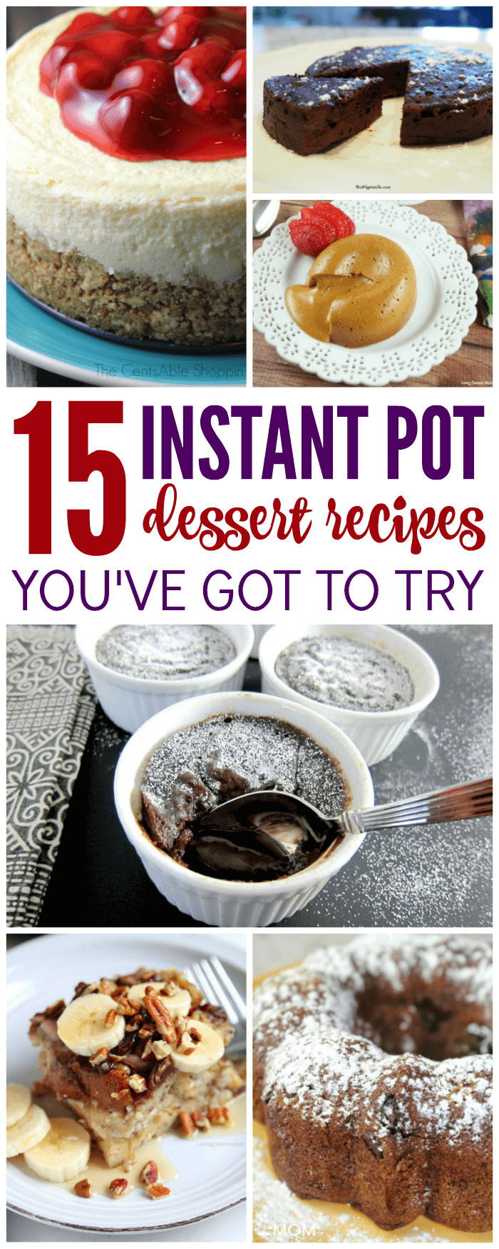 Healthy Instant Pot Desserts
 Instant Pot Dessert Recipes