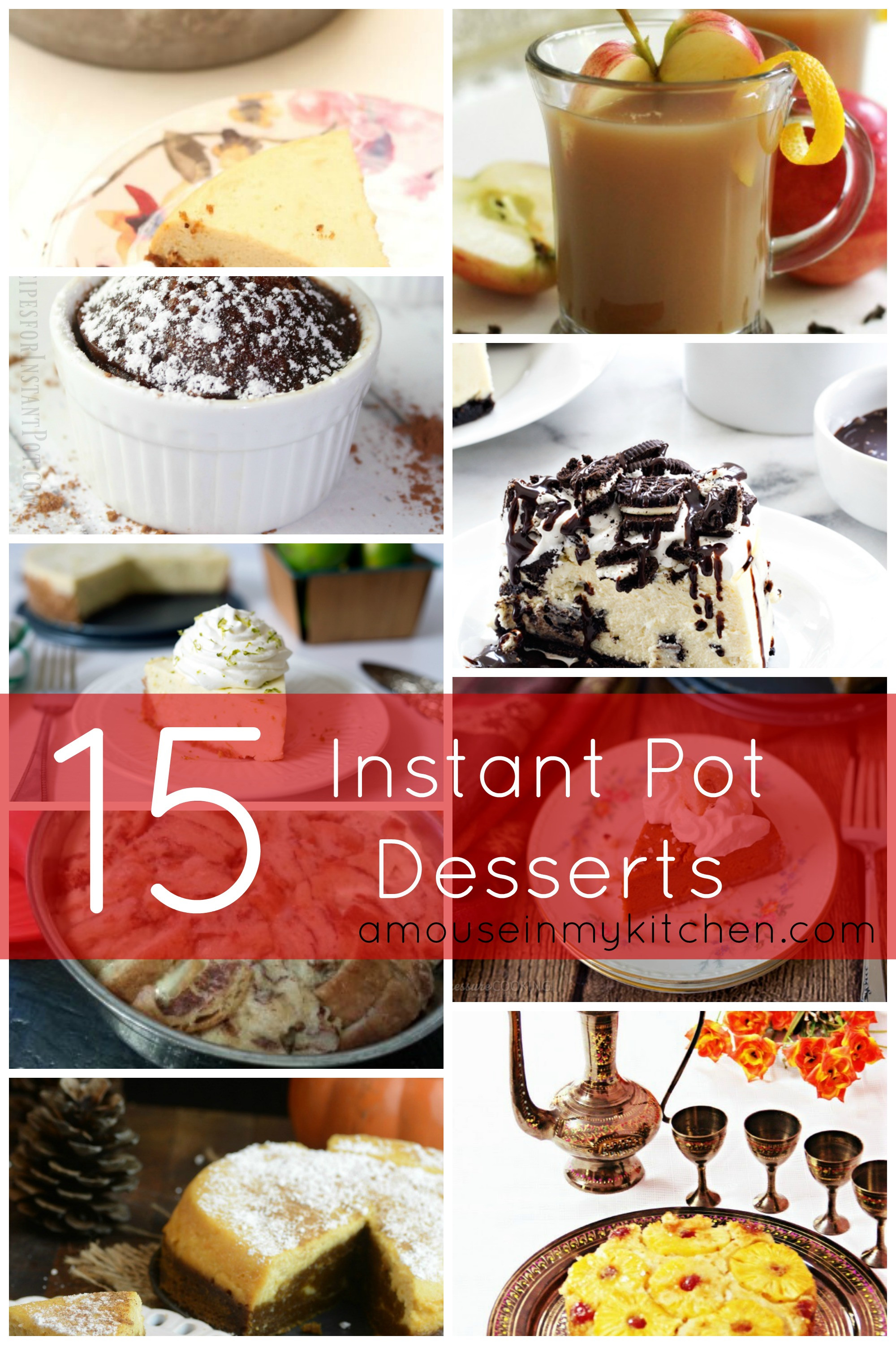 Healthy Instant Pot Desserts
 15 Instant Pot Desserts A Mouse In My Kitchen
