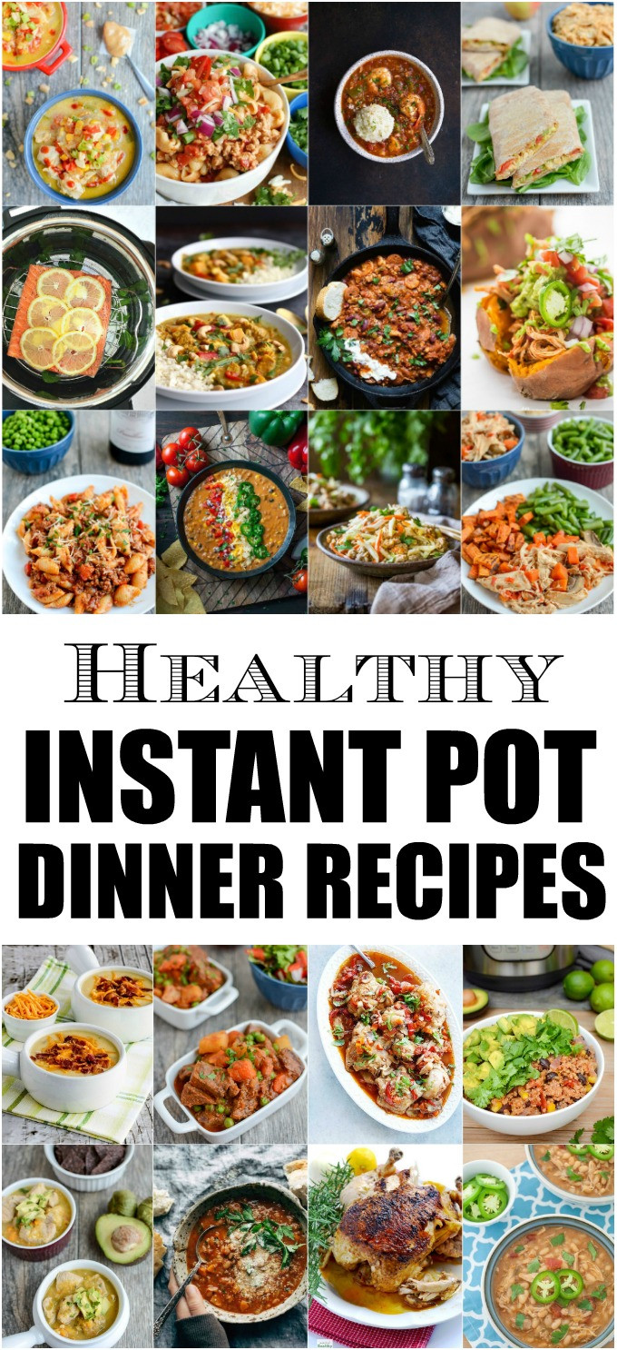 Healthy Instant Pot Dinner Recipes
 Healthy Instant Pot Dinner Recipes