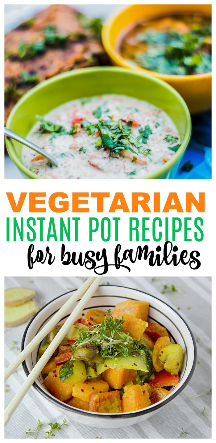 Healthy Instant Pot Recipes Vegetarian
 Ve arian Instant Pot Recipes for Busy Weekday Meals