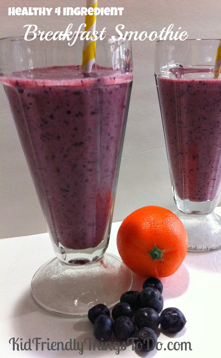 Healthy Juice Smoothies
 Healthy Four Ingre nt Blueberries and Orange Juice