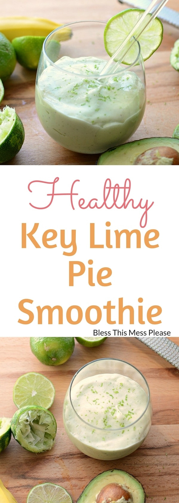 Healthy Key Lime Pie
 Healthy Key Lime Pie Smoothie Bless This Mess