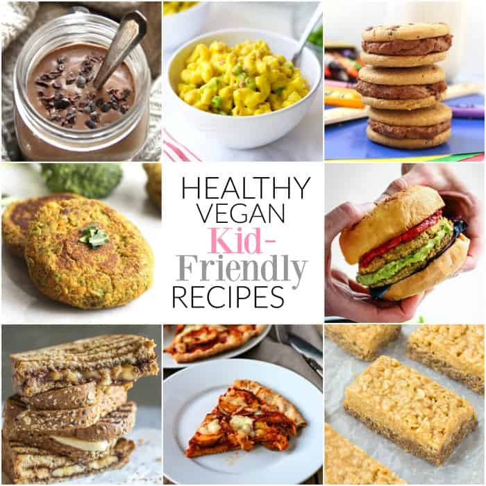Healthy Kid Recipes
 Kid Friendly Vegan Recipes