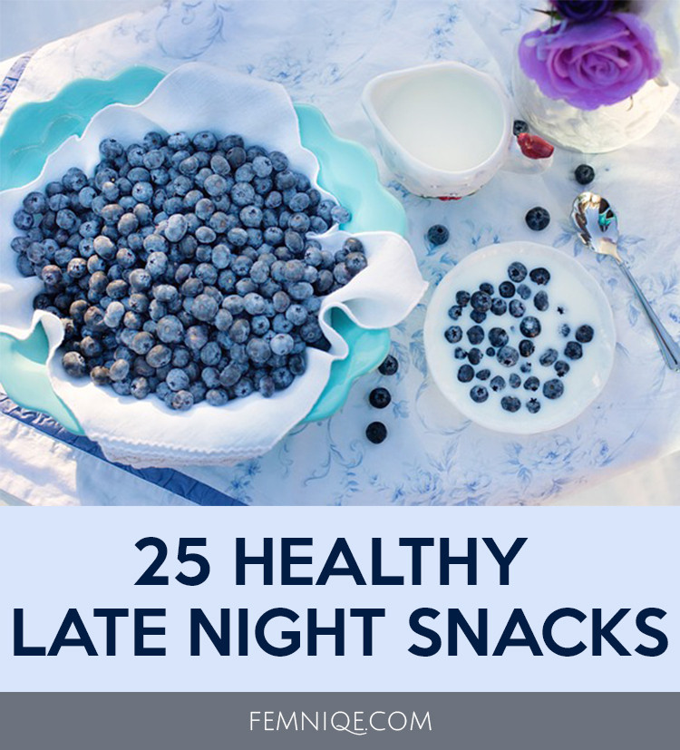 Healthy Late Snacks
 25 Mouth Watering Healthy Late Night Snacks Femniqe