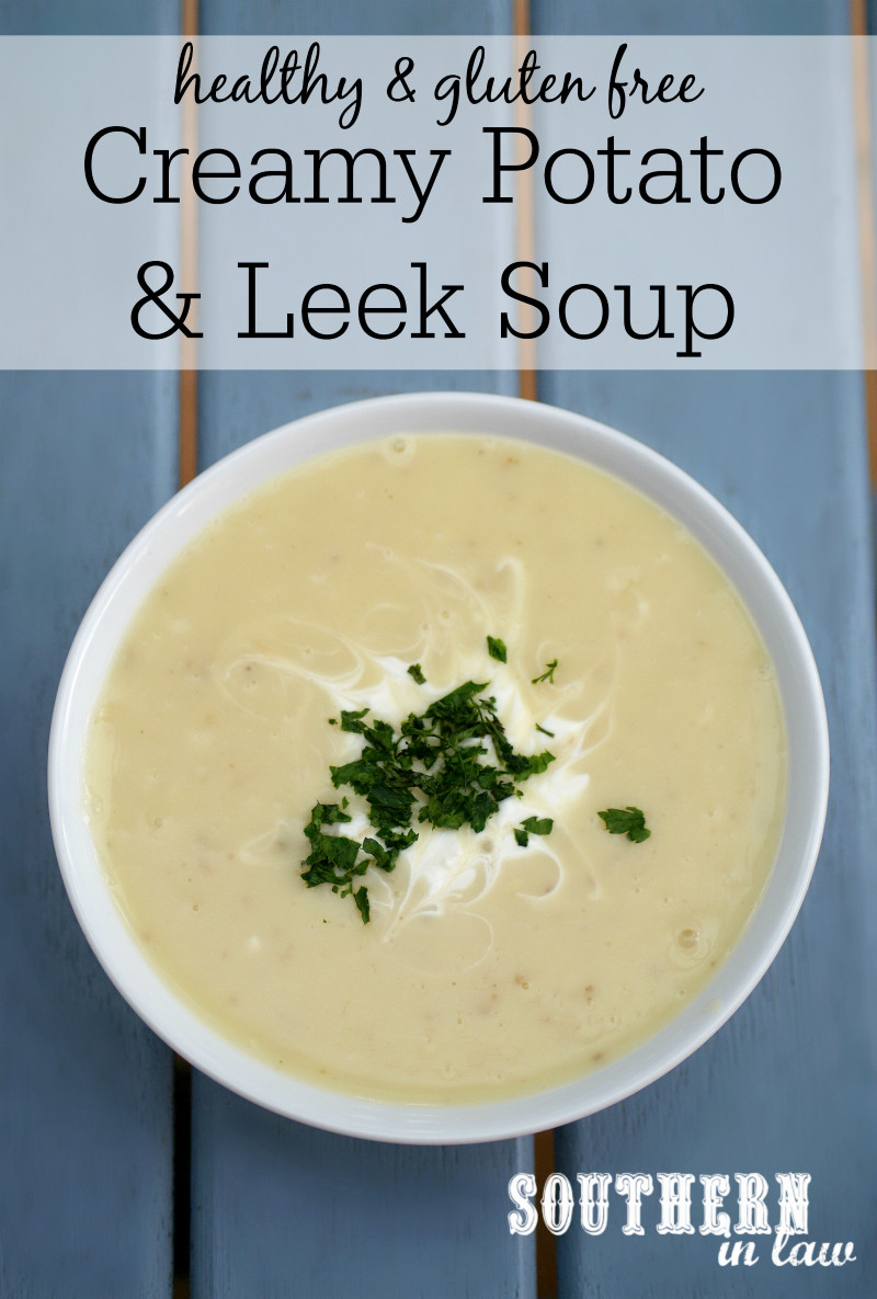 Healthy Leek And Potato Soup
 Southern In Law Recipe Healthy Creamy Potato and Leek Soup