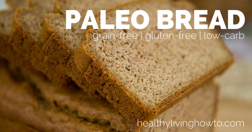 Healthy Living Bread
 Healthy Recipe Paleo Bread HLHT