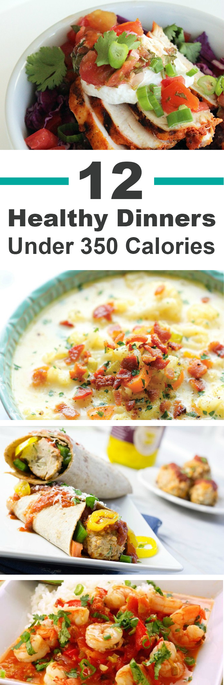 Healthy Low Cal Dinners
 12 Healthy Dinners Under 350 Calories