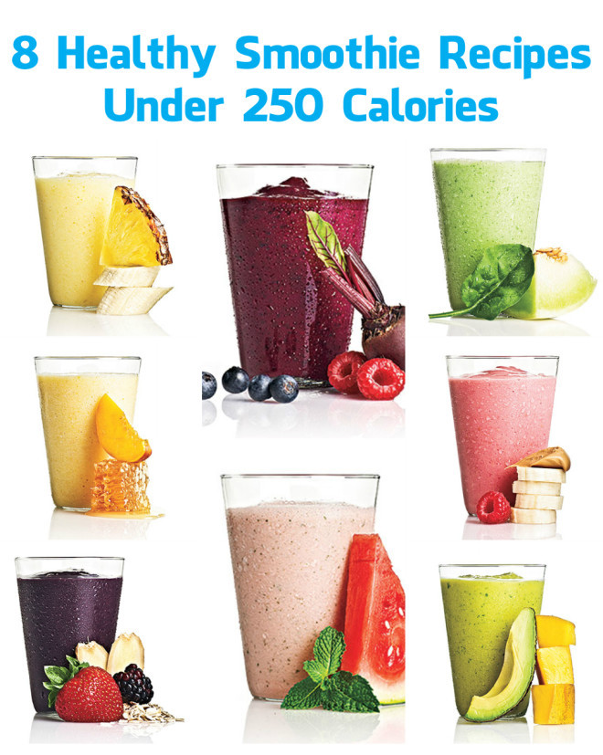 Healthy Low Cal Smoothies
 8 Healthy Smoothie Recipes Under 250 Calories