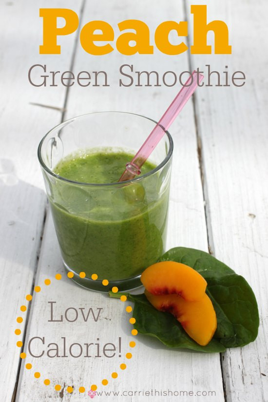 Healthy Low Cal Smoothies
 Low Calorie Peach Green Smoothie