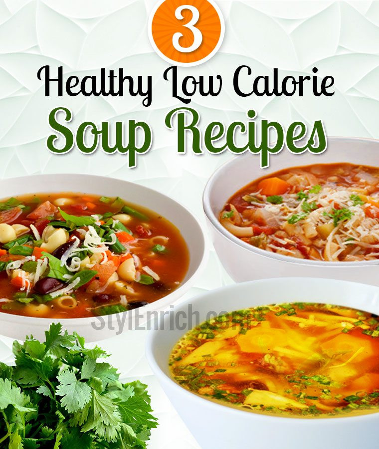 Healthy Low Calorie Soup Recipes
 Low Calorie Soup Recipes Diet for Healthy weight loss