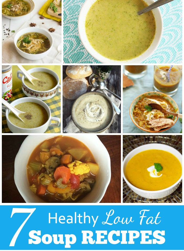 Healthy Low Calorie Soups
 7 Healthy Low Fat Soup Recipes