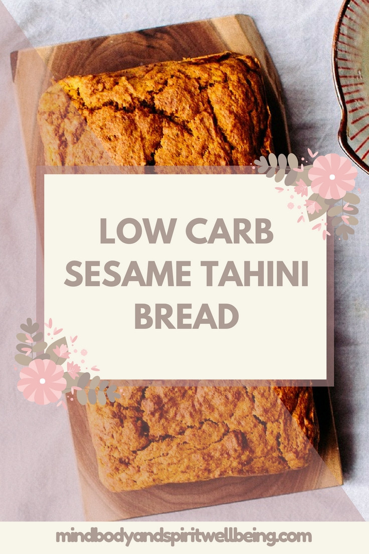 Healthy Low Carb Bread
 Low Carb Sesame Tahini Bread Mind Body And Spirit Wellbeing