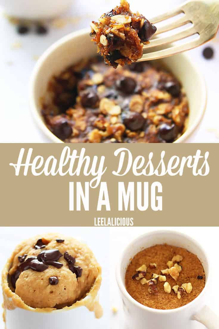 Healthy Low Carb Desserts
 15 Healthy Desserts in a Mug • LeelaLicious