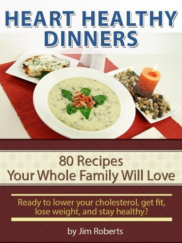 Healthy Low Cholesterol Recipes
 17 Best images about Cardiac t on Pinterest