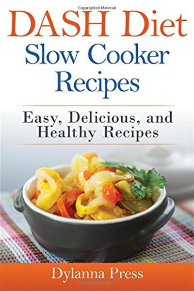 Healthy Low Sodium Recipes
 Dash Diet Slow Cooker Recipes Easy Delicious and