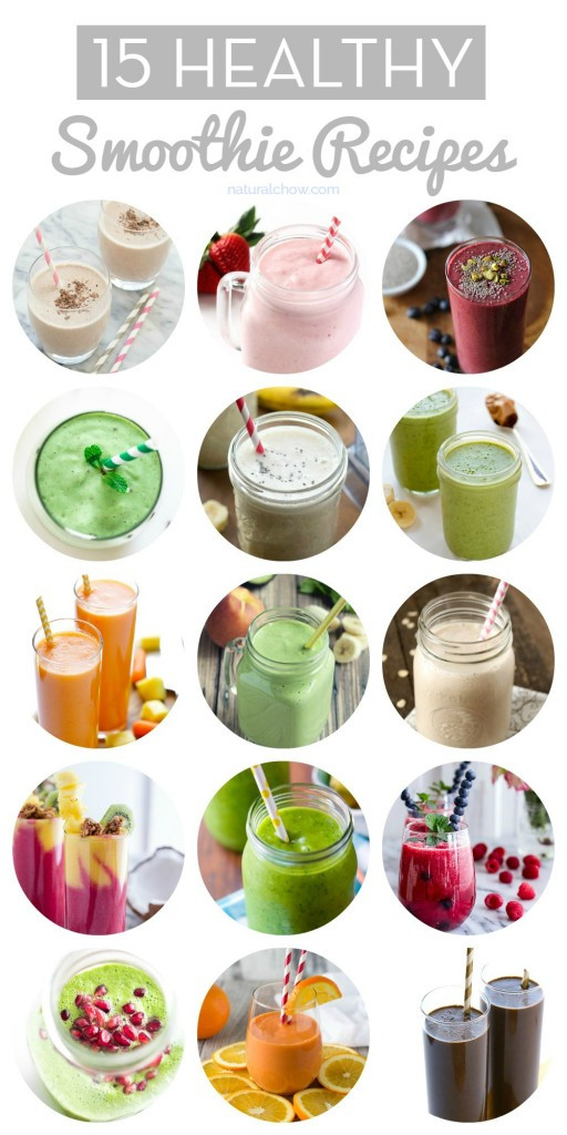 Healthy Lunch Smoothies
 15 Healthy Smoothie Recipes