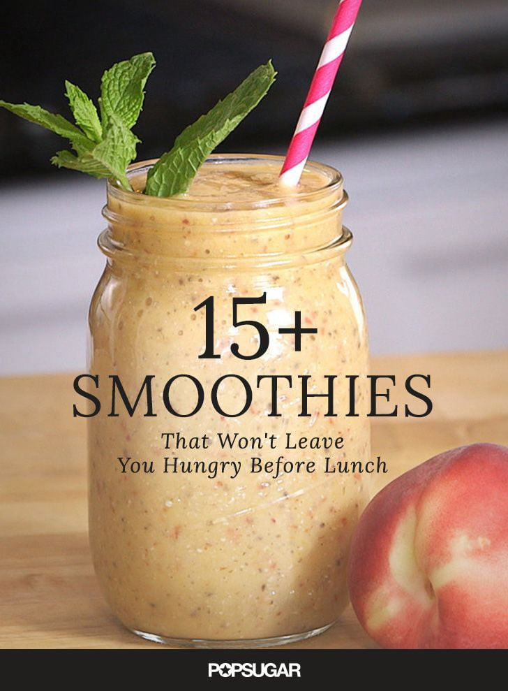 Healthy Lunch Smoothies
 Smoothie Recipes That Keep You Full