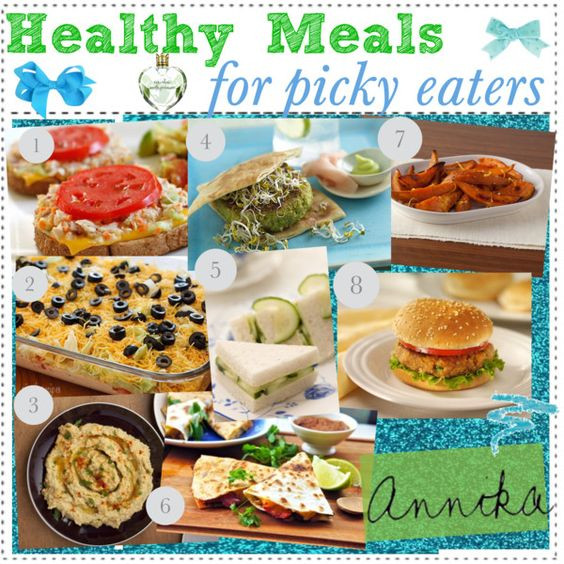 Healthy Lunches For Picky Eaters
 "Healthy Meals for PICKY EATERS ♥" by