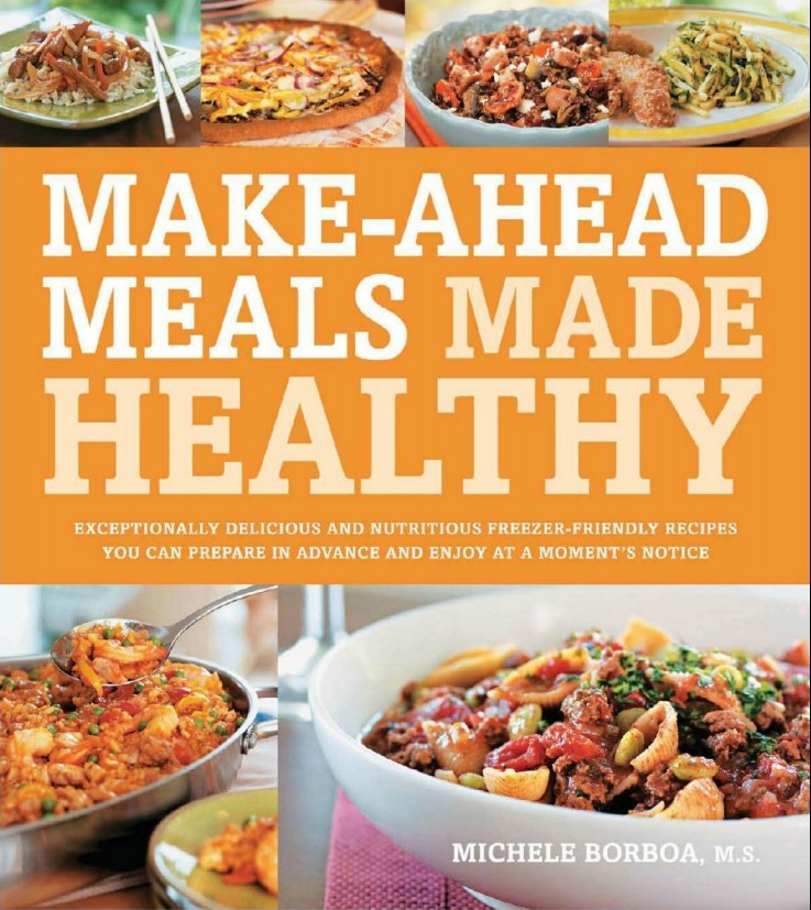 Healthy Make Ahead Dinners
 Make Ahead Meals Made Healthy P2P