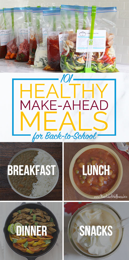 Healthy Make Ahead Lunches
 101 Healthy Make Ahead Meals for Back to School including