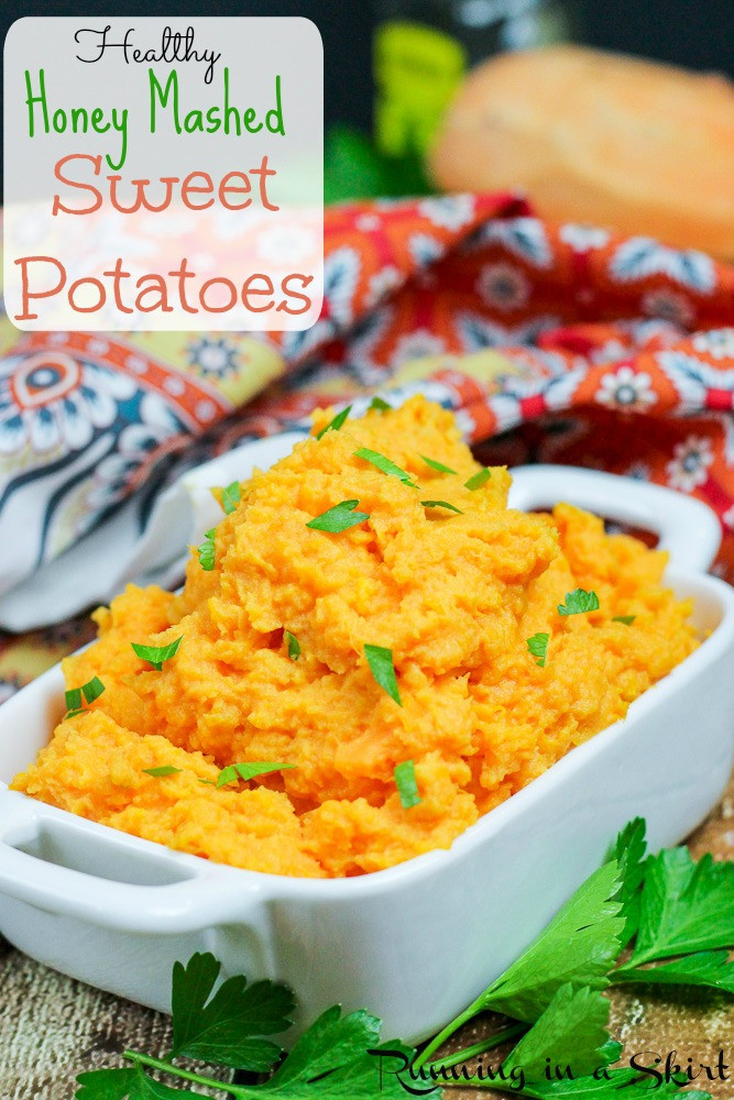 Healthy Mashed Sweet Potatoes
 Honey Mashed Sweet Potatoes