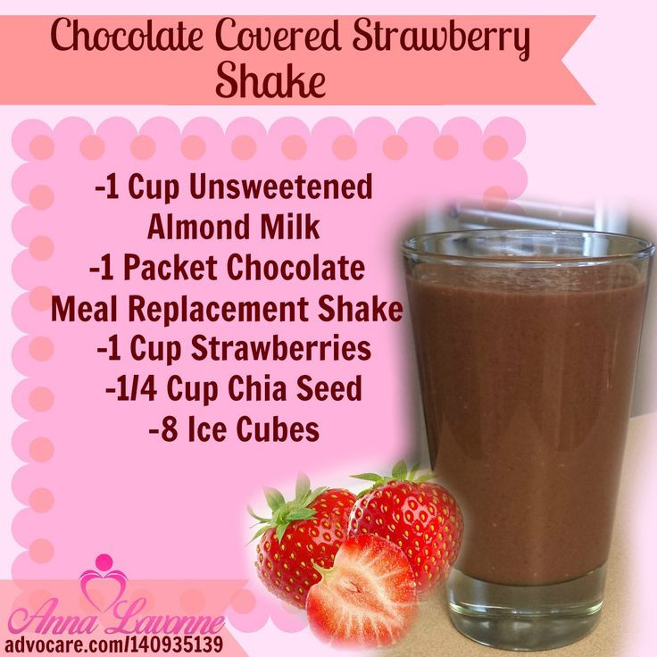 Healthy Meal Replacement Smoothie Recipes
 Chocolate Covered Strawberry shake You could use a