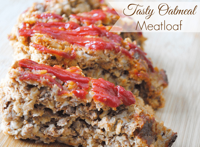 Healthy Meatloaf Recipe With Oatmeal
 Tasty Oatmeal Meatloaf Recipe Adventures of Mel