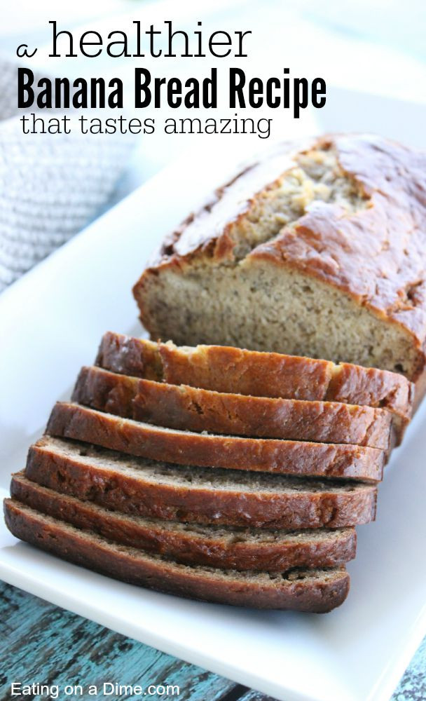 Healthy Moist Banana Bread Recipe
 Healthy Banana Bread recipe that tastes amazing Eating