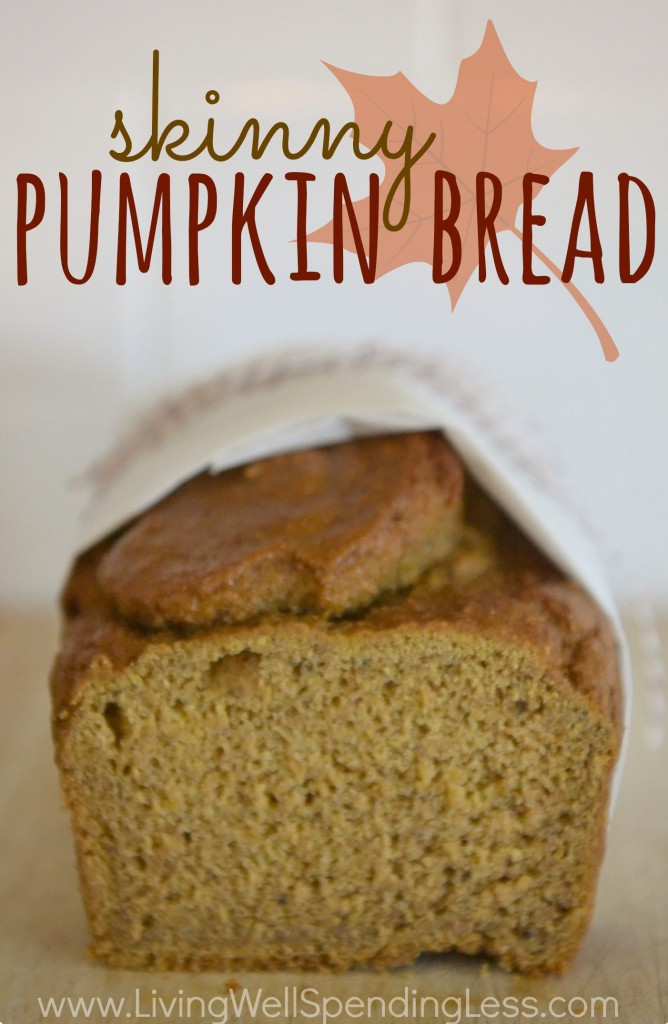 Healthy Moist Pumpkin Bread
 Skinny Pumpkin Bread