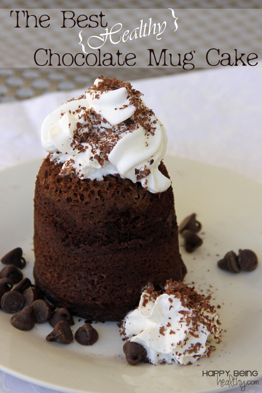 Healthy Mug Cake Recipes
 The Best Healthy Chocolate Mug Cake