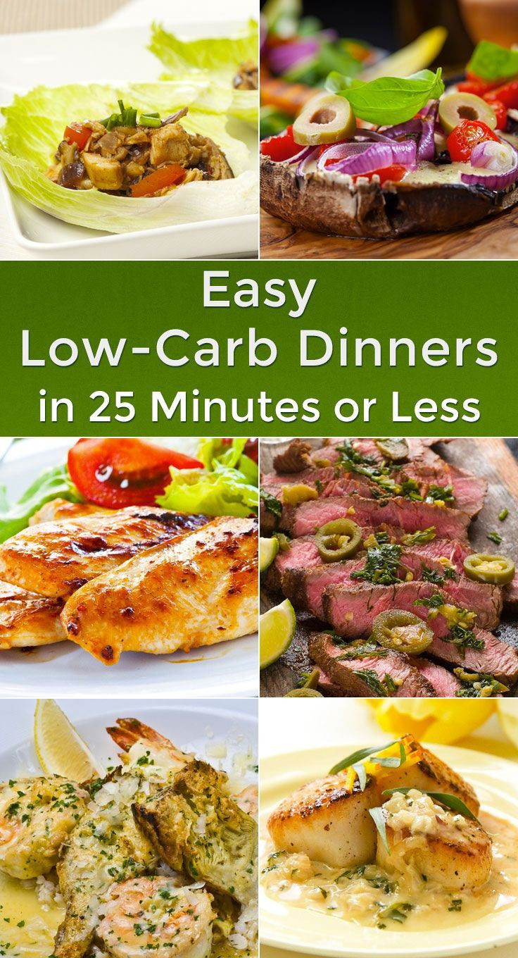 Healthy No Carb Dinners
 Easy Low Carb Dinners in 25 Minutes or Less
