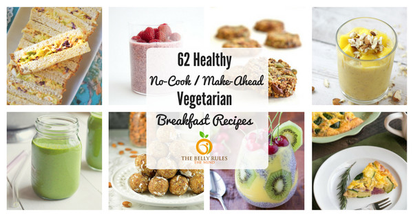 Healthy No Cook Breakfast
 62 Healthy No Cook Make Ahead Ve arian Breakfast Ideas