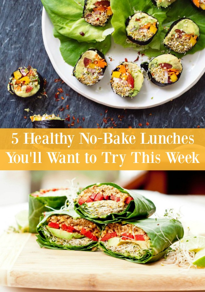 Healthy No Cook Lunches
 5 Healthy No Bake Lunch Recipes You Really Need to Try