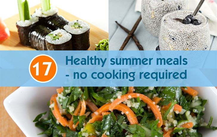 Healthy No Cook Lunches
 17 Healthy summer meals no cooking required